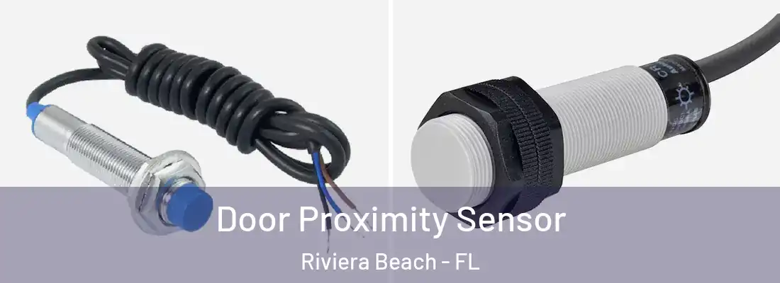  Door Proximity Sensor Riviera Beach - FL