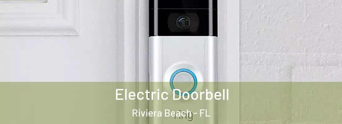 Electric Doorbell Riviera Beach - FL