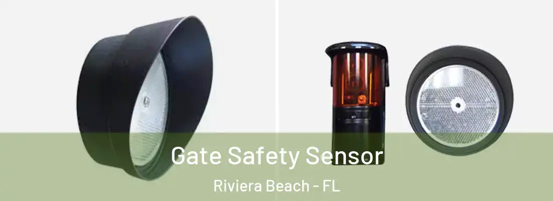 Gate Safety Sensor Riviera Beach - FL