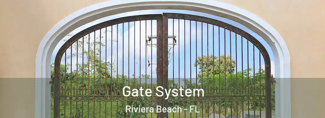Gate System Riviera Beach - FL