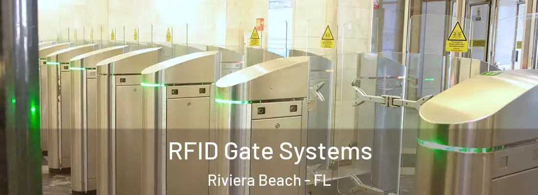 RFID Gate Systems Riviera Beach - FL